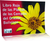 Libro Rojo de las Plantas de los Cerrados del Oriente Boliviano
